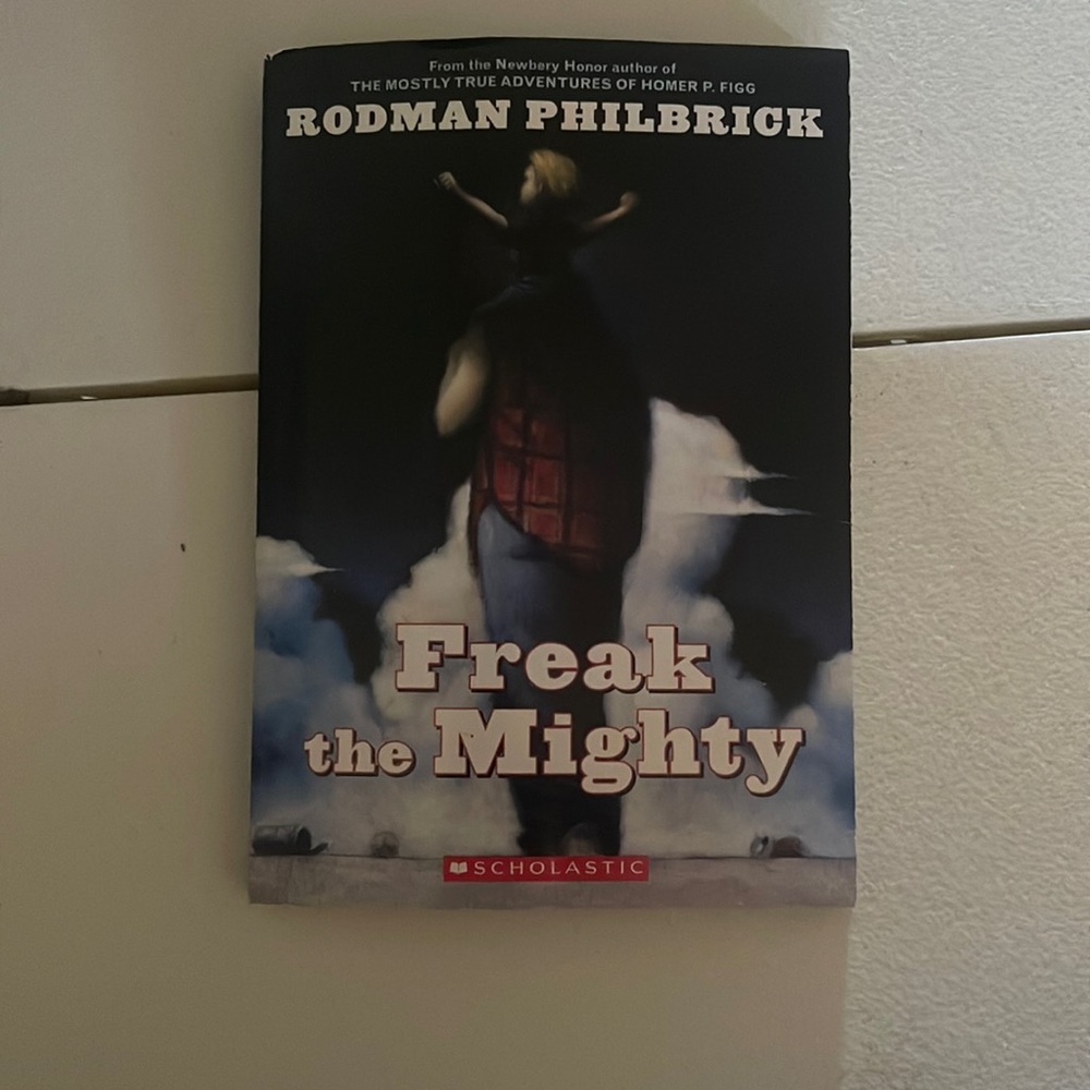 Freak the Mighty by Rodman Philbrick